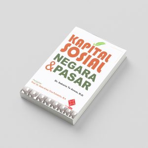 Kapital Sosial, Negara & Pasar